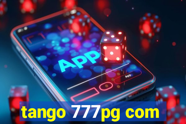 tango 777pg com